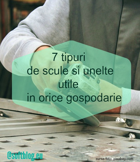 scule si unelte utile