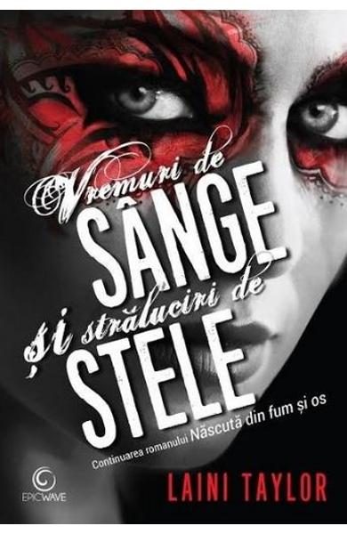 vremuri de sânge și străluciri de stele