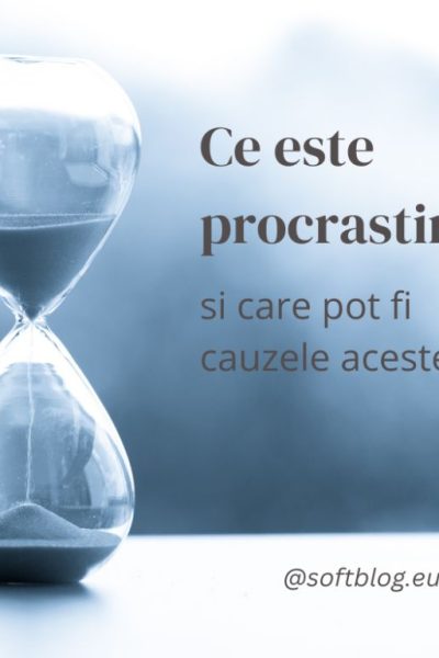 ce este procrastinarea