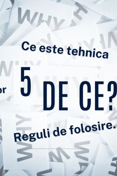 tehnica celor 5 de ce