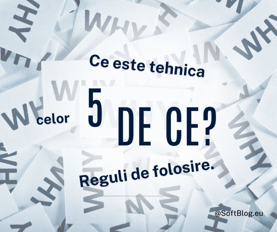 tehnica celor 5 de ce