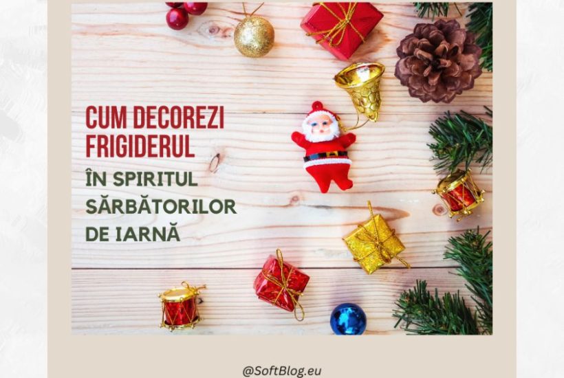 cum decorezi frigiderul de sărbători