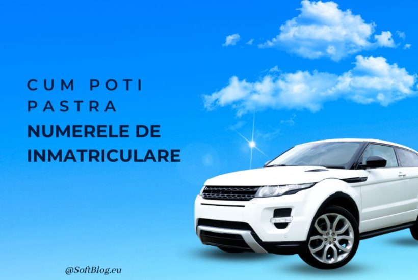 cum poți păstra numerele de înmatriculare