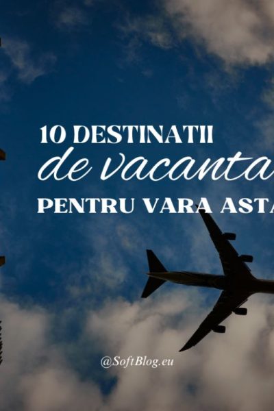 destinații de vacanță