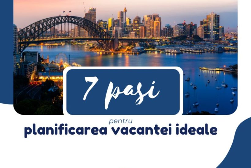 planificarea vacanței ideale