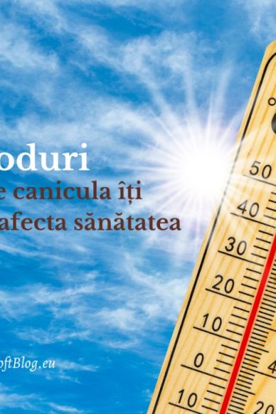 9 moduri în care canicula poate afecta sănătatea