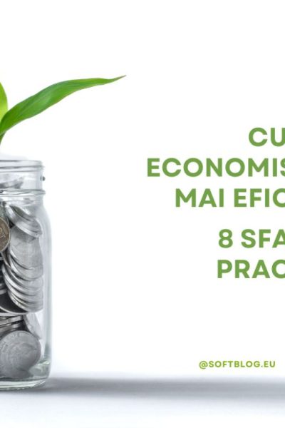 economisești mai eficient