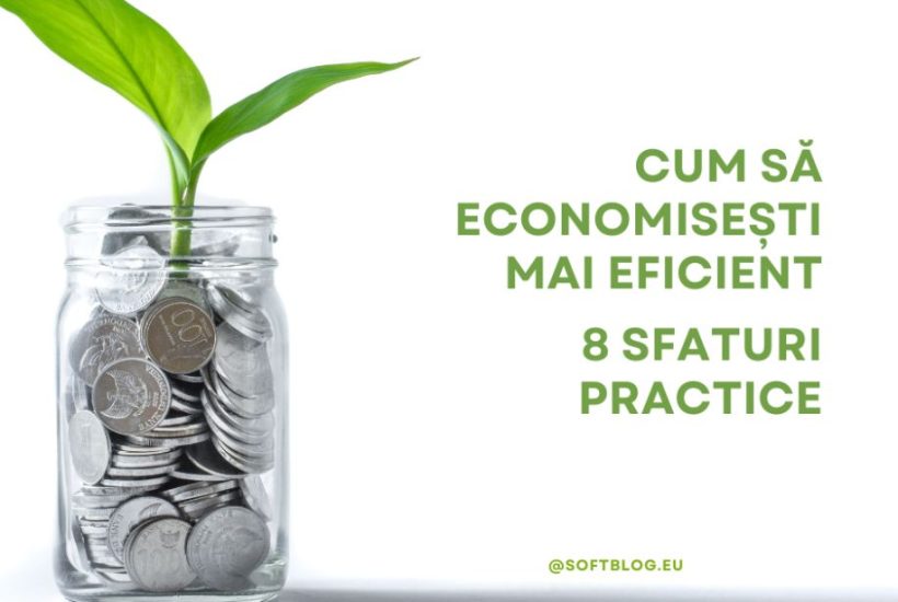 economisești mai eficient