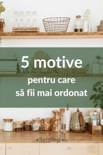 să fii mai ordonat
