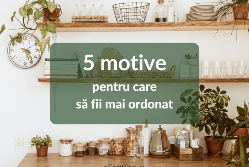 să fii mai ordonat