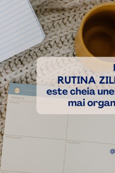 rutina zilnică