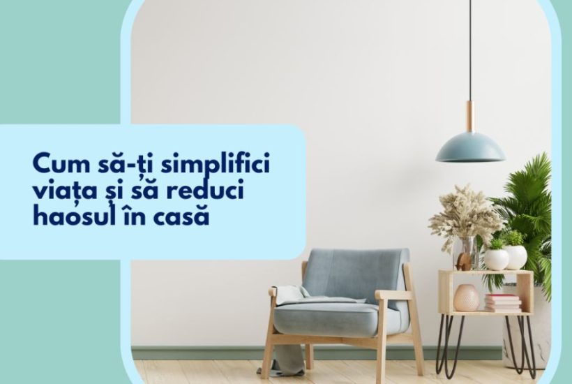 cum să simplifici viața