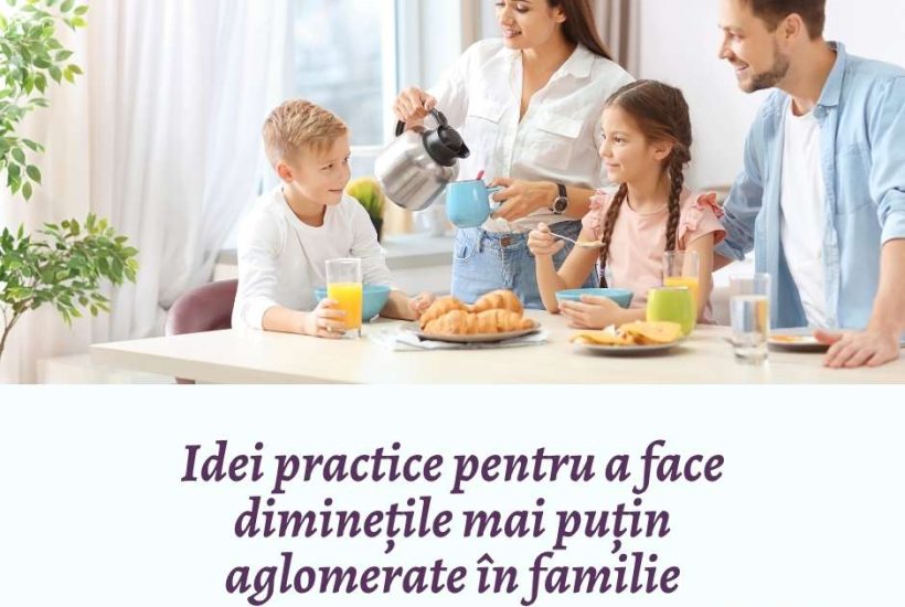 diminețile mai puțin aglomerate