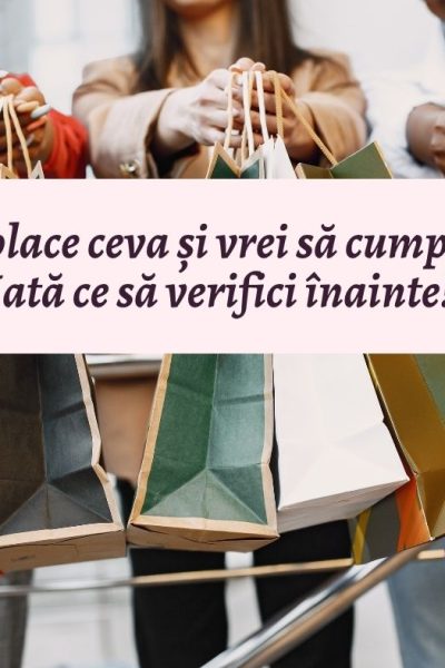 Îți place ceva și vrei să cumperi